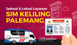 Jadwal SIM Keliling Palembang Mei 2025