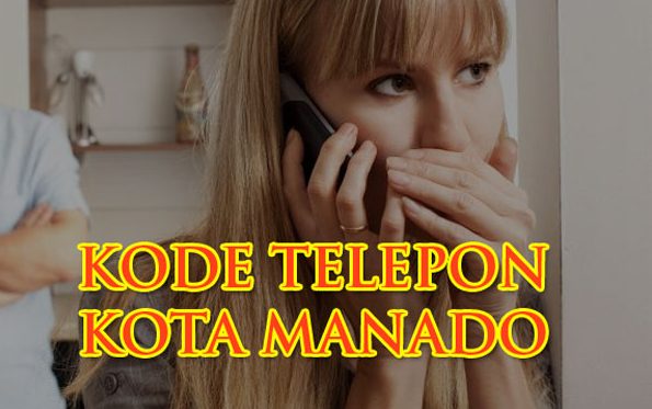 Kode telepon Manado dan Nomor Penting Sulawesi Utara