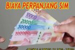 daftar biaya perpanjangan SIM