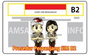 Prosedur Perpanjangan SIM B2