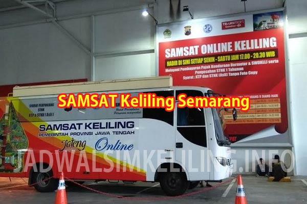 Samsat Keliling Semarang Hari Ini Jadwal Dan Lokasinya Jadwal Sim Keliling