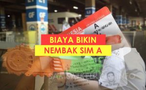 Biaya Bikin Nembak SIM A via Jasa Calo