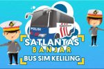 Jadwal Satlantas Polres Banjar Bus SIM Keliling