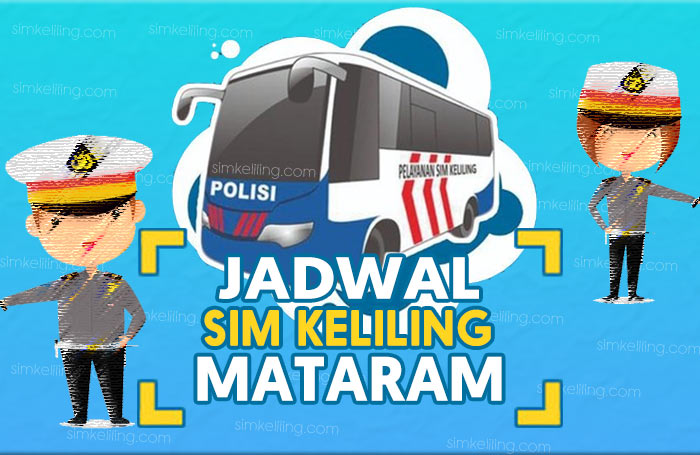 Lokasi Pelayanan SIM Keliling Mataram NTB Terbaru