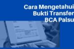 Cara membuat bukti transfer palsu