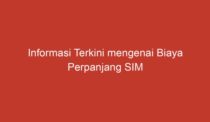 Biaya Perpanjang Sim Keliling di Kecamatan Kiaracondong