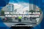 SIM KELILING ALUN-ALUN KABUPATEN GROBOGAN