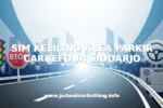 SIM KELILING AREA PARKIR CARREFOUR SIDOARJO