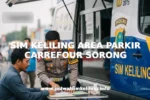 SIM KELILING AREA PARKIR CARREFOUR SORONG