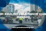 SIM KELILING AREA PARKIR GIANT MANADO