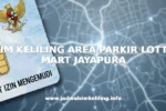 SIM KELILING AREA PARKIR LOTTE MART JAYAPURA
