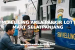 SIM KELILING AREA PARKIR LOTTE MART SELATPANJANG