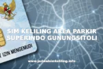 SIM KELILING AREA PARKIR SUPERINDO GUNUNGSITOLI