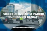 SIM KELILING AREA PARKIR SUPERINDO RENGAT
