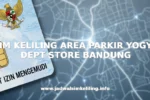 SIM KELILING AREA PARKIR YOGYA DEPT STORE BANDUNG