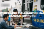 SIM KELILING MALL KARTINI MALL BANDAR LAMPUNG