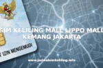 SIM KELILING MALL LIPPO MALL KEMANG JAKARTA