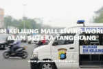 SIM KELILING MALL LIVING WORLD ALAM SUTERA TANGERANG