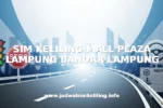 SIM KELILING MALL PLAZA LAMPUNG BANDAR LAMPUNG
