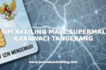 SIM KELILING MALL SUPERMAL KARAWACI TANGERANG