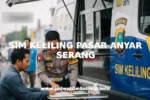 SIM KELILING PASAR ANYAR SERANG