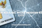 SIM KELILING PASAR MODERN BSD CITY