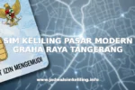 SIM KELILING PASAR MODERN GRAHA RAYA TANGERANG