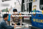 SIM KELILING PASAR SENTRAL BANJARMASIN
