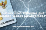 SIM KELILING TERMINAL BUS SUMBER WARAS JAKARTA BARAT